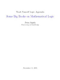 Appendix: Some Big Books on Mathematical Logic