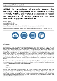SETD7 Is Promising Druggable Target for Treating
