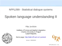Spoken Language Understanding II