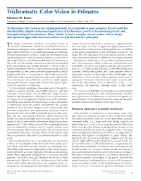 Trichromatic Color Vision in Primates Michael H