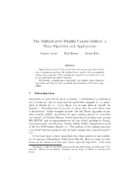 The Multiplicative Weights Update Method: a Meta Algorithm and Applications