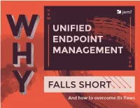 And How to Overcome Its Flaws Remote Or Hybrid Workforces Are Here, and Users Are Using More and More Devices to Stay Connected and Productive