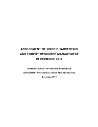 Assessment of Timber Harvesting and Forest Resource Management in Vermont: 2012