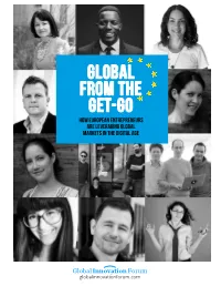 GLOBAL from the GET-GO How European Entrepreneurs Are Leveraging Global Markets in the Digital Age