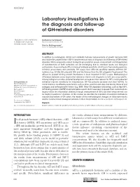 Laboratory Investigations in the Diagnosis and Follow-Up of GH