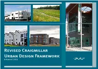 Revised Craigmillar Urban Design Framework 8 August 2013 Revised Craigmillar Urban Design Framework