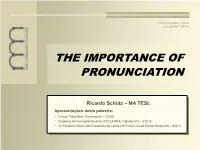 The Importance of Pronunciation