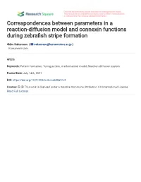 Correspondences Between Parameters in a Reaction-Diffusion Model and Connexin Functions During Zebra�Sh Stripe Formation