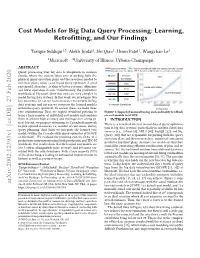 Cost Models for Big Data Query Processing: Learning, Retrofitting, and Our Findings