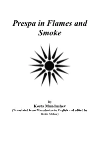 Prespa in Flames and Ssmoke