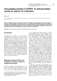 Uncoupling Protein-3 (UCP3): a Mitochondrial Carrier in Search of a Function
