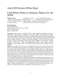 Astro2020 Science White Paper Cold Debris Disks As Strategic Targets for the 2020S