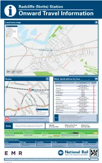 Radcliffe (Notts) Station I Onward Travel Information Local Area Map