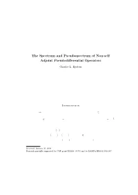 The Spectrum and Pseudospectrum of Non-Self Adjoint Pseudodifferential