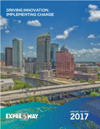 2017 Annual Report Presents T&R Data and the Factors That Drive T&R for the Selmon Expressway