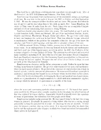 Sir William Rowan Hamilton This Brief Bio Is Culled from a Well-Known But