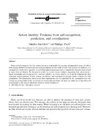 Action Identity: Evidence from Self-Recognition, Prediction, and Coordination