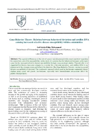 Gene-Behavior Theory: Relation Between Behavioral Deviation and Satellite DNA Causing Increased Selective Disease Susceptibility Within Communities