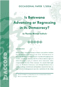 Is Botswana Advancing Or Regressing in Its Democracy?