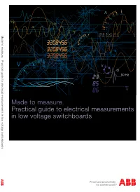 Made to Measure. Practical Guide to Electrical Measurements in Low Voltage Switchboards V