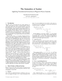 The Semantics of Syntax Applying Denotational Semantics to Hygienic Macro Systems