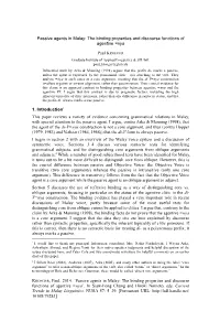Passive Agents in Malay: the Binding Properties and Discourse Functions of Agentive =Nya