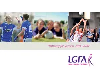 “Pathway for Success 2011 – 2016” “Pathway for Success” 2011–2016 Our Vision – and Getting There