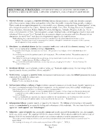 Rhetorical Strategies: Any Device Used to Analyze the Interplay Between a Writer/Speaker, a Specific Audience, and a Particular Purpose