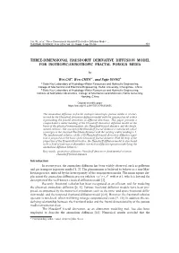 Three-Dimensional Hausdorff Derivative Diffusion Model for Isotropic/Anisotropic Fractal Porous Media
