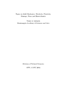 Topics in Solid Mechanics: Elasticity, Plasticity, Damage, Nano and Biomechanics