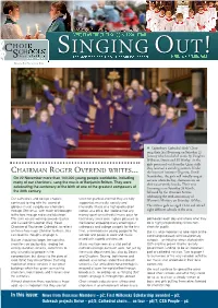 Issue 18 • Spring 2014 Patron: the Duchess of Kent Singing Out!
