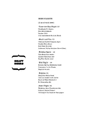 DRAFT BEERS -IPA Flight 10 Sonoma Spring Subliminal Gold Federation in the Weeds Dogfish 90 Min
