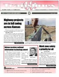 Highway Projects Are in Full Swing Across Kansas Construction Work Is in Full Swing on Numer- Ous Highway and Bridge Projects Across the State
