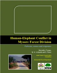 Human-Elephant Conflict in Mysore Forest Division Patterns, Causes and Responses