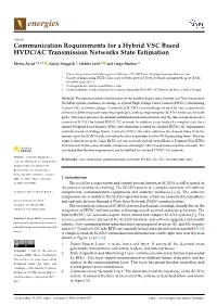Communication Requirements for a Hybrid VSC Based HVDC/AC Transmission Networks State Estimation