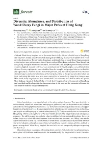 Diversity, Abundance, and Distribution of Wood-Decay Fungi in Major Parks of Hong Kong