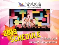 Scheduleof Shows and Special Engagements