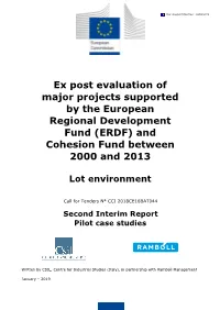 Ex Post Evaluation of Major Projects Supported by the European Regional Development Fund (ERDF) and Cohesion Fund Between 2000 and 2013