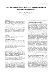 An Overview of Swarm Robotics: Swarm Intelligence Applied to Multi-Robotics