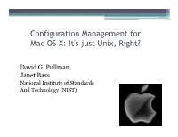 Configuration Management for Mac OSX: It's Just Unix, Right?