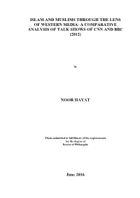 Islam and Muslims Through the Lens of Western Media: a Comparative Analysis of Talk Shows of Cnn and Bbc (2012)