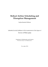 Robust Airline Scheduling and Disruption Management