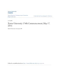 Xavier University 176Th Commencement, May 17, 2014 Xavier University, Cincinnati, OH