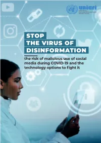 STOP the VIRUS of DISINFORMATION the Risk of Malicious Use of Social Media During COVID-19 and the Technology Options to Fight It