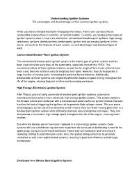 Understanding Ignition Systems the Advantages and Disadvantages of Four Common Ignition Systems