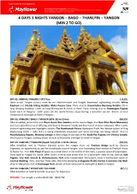 Yangon – Bago – Thanlyin – Yangon (Min 2 to Go)