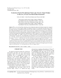Evaluation of Routin Microbiological Media and a Selective Fungal Medium for Recovery of Yeast from Mixed Clinical Specimens