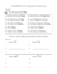 Prosody (PRAH-Suh-Dee): the Study of Meter and Form in Poetry Scansion
