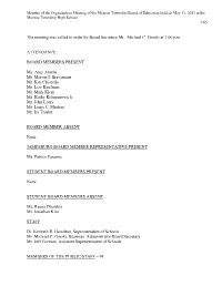 165 the Meeting Was Called to Order by Board Secretary Mr. Michael C