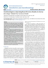 Anesthesiologists As Operating Room Directors: Results of a Survey Steven Boggs1*, Elizabeth Frost1 and Jessica Feinleib2